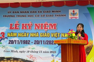 TRƯỜNG THCS GIAO THANH LONG TRỌNG TỔ CHỨC LỄ MÍT TINH KỶ NIỆM 43 NĂM NGÀY NHÀ GIÁO VIỆT NAM (20/11/1982 – 20/11/2025)